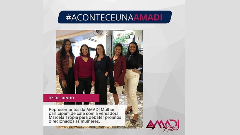 AMADI Mulher participa do café para mulheres na Câmara Municipal de Belo Horizonte
