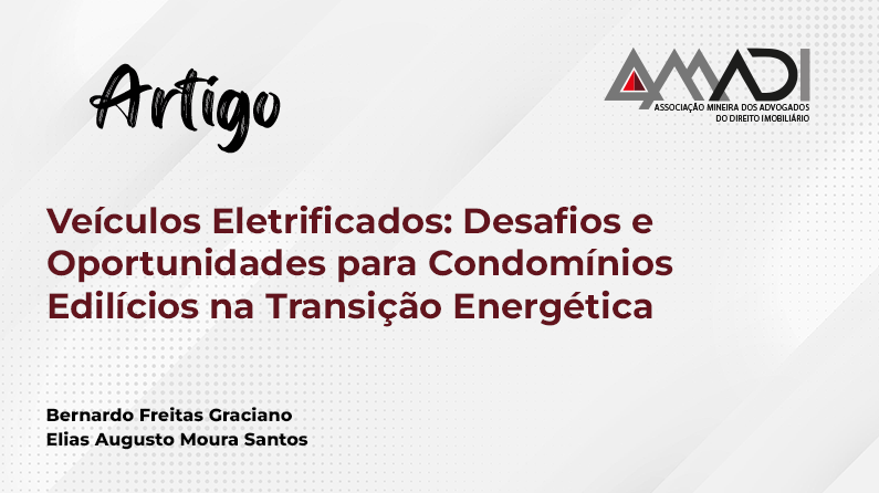 Veículos Eletrificados: Desafios e Oportunidades para Condomínios Edilícios na Transição Energética